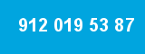 912 019 53 87